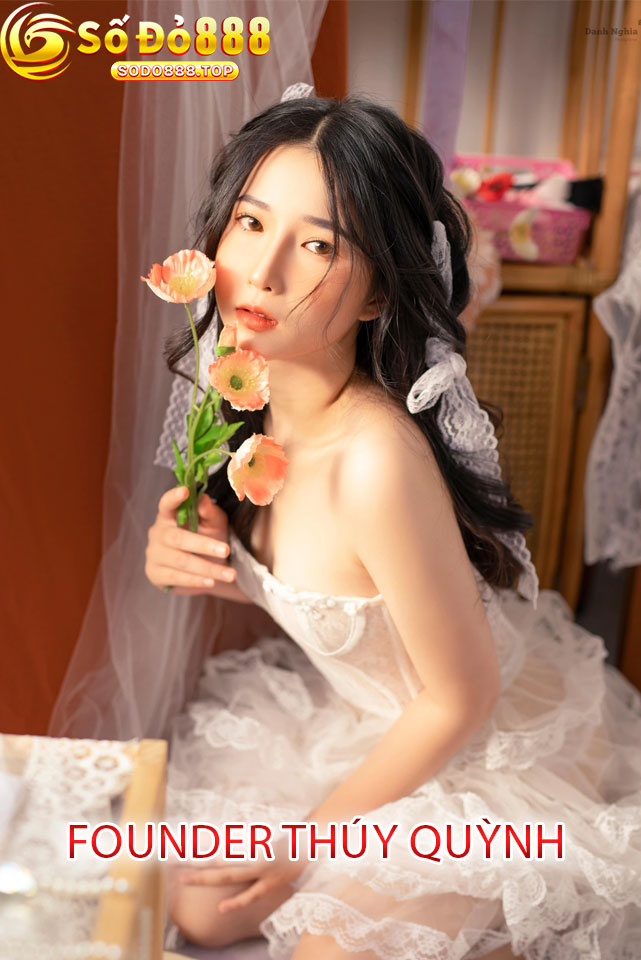 Founder Thúy Quỳnh - Nữ Founder dẫn lối thành công của Sodo888 1 Giới thiệu về Founder Thúy Quỳnh tại Sodo888